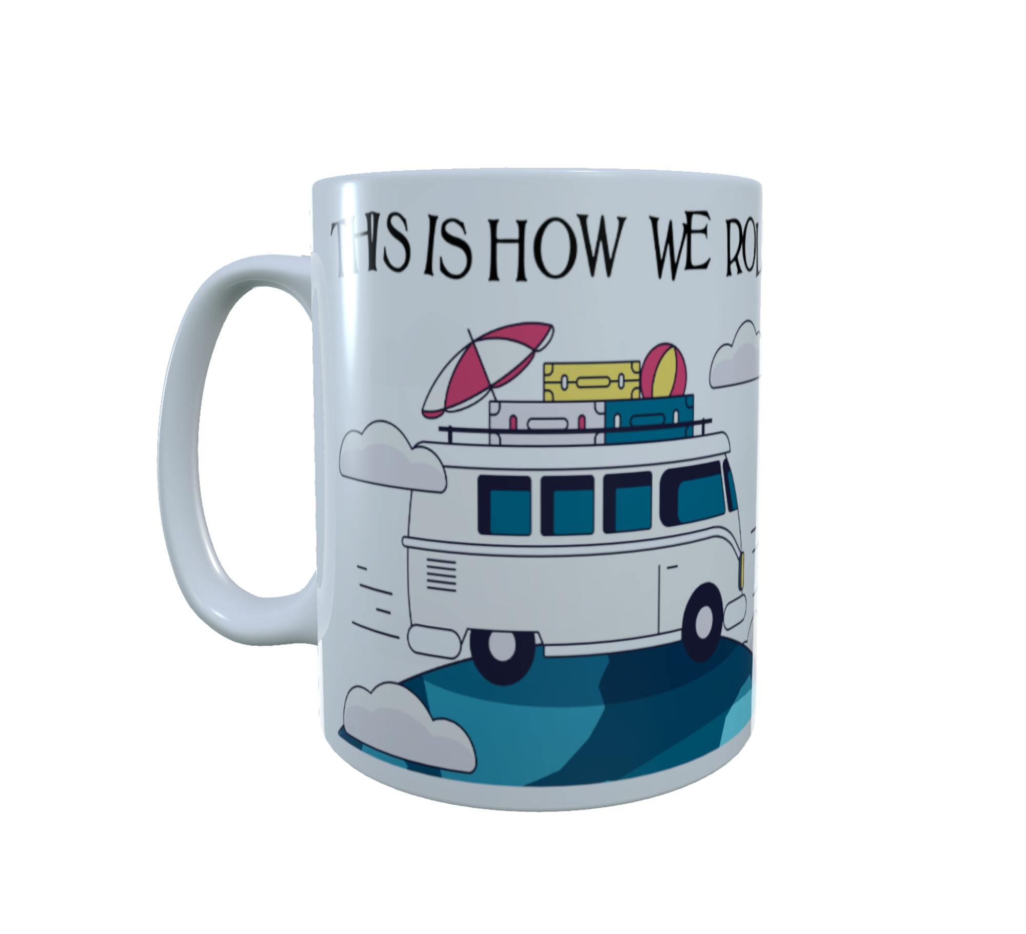 Camper Van Ceramic Mug - This Is How We Roll, RV Coffee Mug